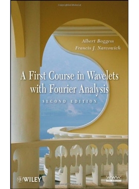 预订 A First Course in Wavelets with Fourier Analysis, Second Edition 小波与傅里叶分析基础（*版）: 9780470431177