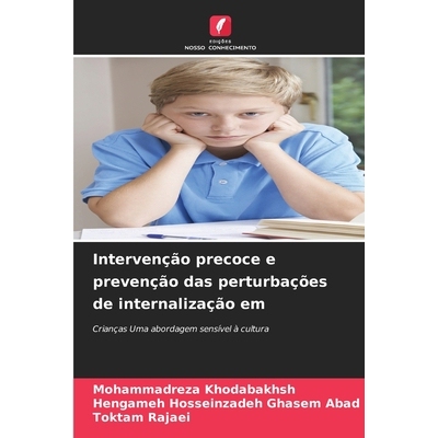 预订 Intervenção precoce e prevenção das perturbações de internalização em: Crianças Uma abordagem sensível à