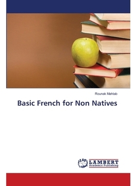 预订 Basic French for Non Natives: 9783659411021