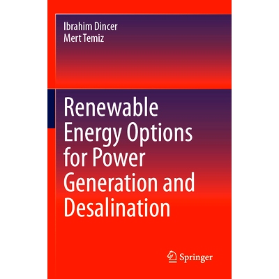 预订 Renewable Energy Options for Power Generation and Desalination 用于发电与海水淡化的可再生能源选项: 9783031534393