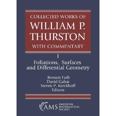 预订 Collected Works of William P. Thurston with Commentary I. Foliations, Surfaces and Differential Geometry 威廉·P·