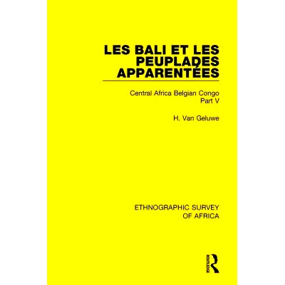 预订 Les Bali et les Peuplades Apparentées (Ndaka-Mbo-Beke-Lika-Budu-Nyari): Central Africa Belgian Congo Part V Les Ba