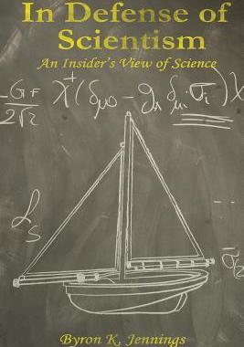 [预订]In Defense of Scientism: An Insider’s View of Science 9780994058911