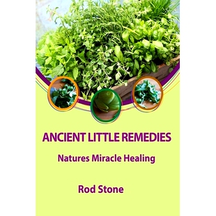 预订 Ancient Little Remedies: Natures Miracle Healing: 9781701889507
