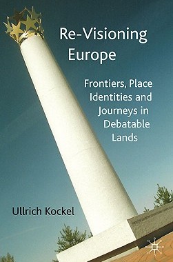 【预订】Re-Visioning Europe