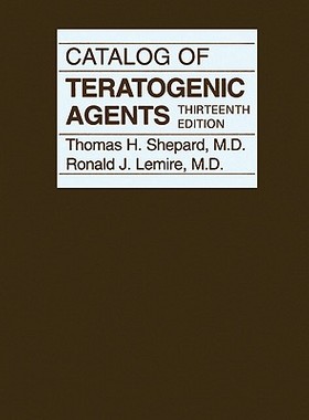 【预售】Catalog of Teratogenic Agents, 13/e