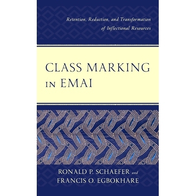 预订 Class Marking in Emai: Retention, Reduction, and Transformation of Inflectional Resources 邮箱中的类别标记：拐点资