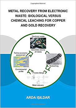 【预售】Metal Recovery from Electronic Waste: Biological Versus Chemical Leaching for Recovery of Copper and Gold 书籍/杂志/报纸 原版其它 原图主图