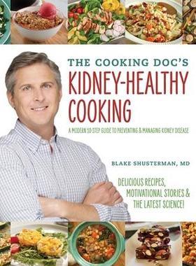 [预订]The Cooking Doc’s Kidney-Healthy Cooking 9781735679303