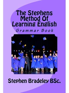 预订 The Stephens Method Of Learning English: Grammar Book: 9781519278852