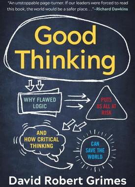 [预订]Good Thinking: Why Flawed Logic Puts Us All at Risk and How Critical Thinking Can Save the World 9781615197934