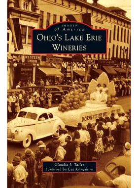 预订 Ohio’s Lake Erie Wineries: 9781531654986