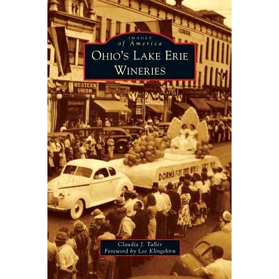 预订 Ohio’s Lake Erie Wineries: 9781531654986