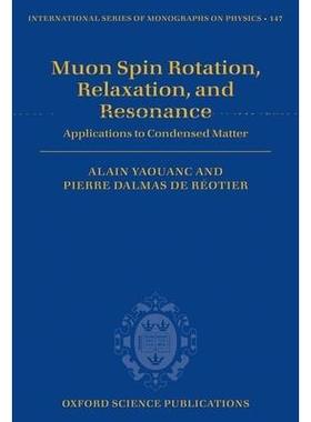 Muon Spin Rotation, Relaxation, and Resonance: Applications to Condensed Matter介子旋转旋转、放松、共振:凝聚态的应用: 9