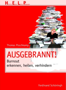 预订 Ausgebrannt!: Burnout erkennen, heilen, verhindern 燃烧:识别，治愈并预防倦怠: 9783506772015