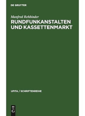 预订 Rundfunkanstalten und Kassettenmarkt: Eine Untersuchung über die Grenzen wirtschaftlicher Betätigung der öffentl