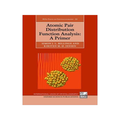 现货 Atomic Pair Distribution Function Analysis 9780198885801