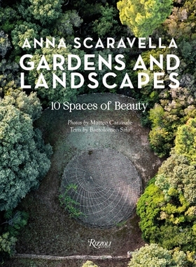 预订 Gardens and Landscapes: 10 Spaces of Beauty: 9788891844514
