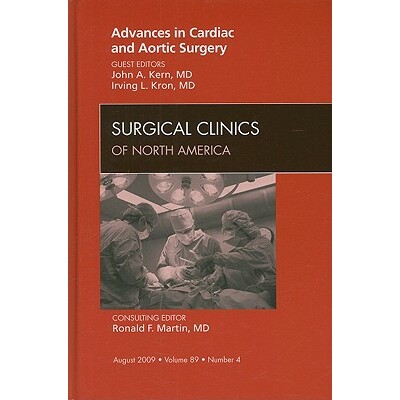 预订 Advances in Cardiac and Aortic Surgery, An Issue of Surgical Clinics 心脏和主动脉手术的进展,外科诊所的一个问题 978