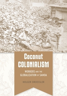 【预订】Coconut Colonialism 9780674263338