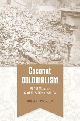【预订】Coconut Colonialism 9780674263338