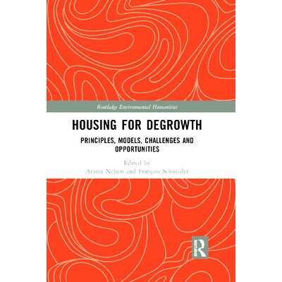预订 Housing for Degrowth: Principles, Models, Challenges and Opportunities: 9780367358334