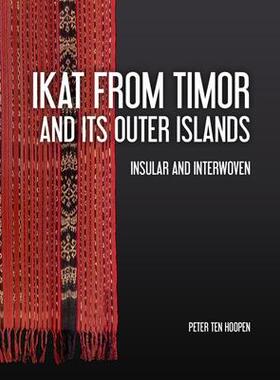 [预订]Ikat from Timor and its outer Islands 9789464280135