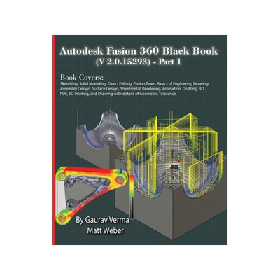 [预订]Autodesk Fusion 360 Black Book (V 2.0.15293) - Part 1 9781774590959