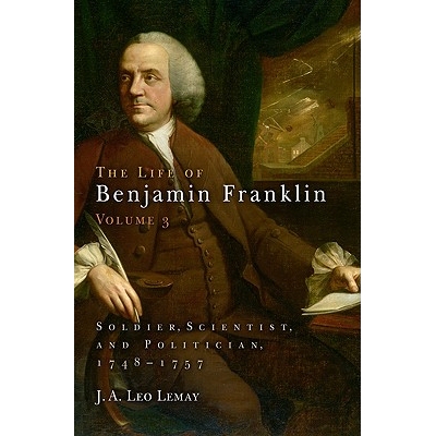 预订 The Life of Benjamin Franklin, Volume 3: Soldier, Scientist, and Politician, 1748-1757 本杰明 富兰克林的生命: 97808
