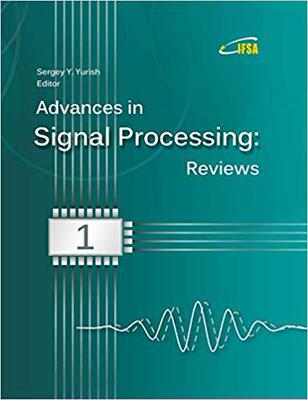 【预售】Advances in Signal Processing: Reviews, Book Series, Vol. 1