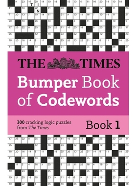 预订 The Times Bumper Book of Codewords Book 1: 300 Compelling and Addictive Codewords: 9780008618148