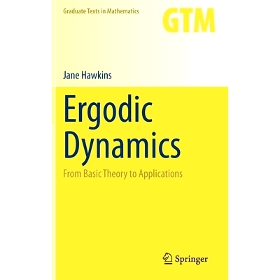 现货 Ergodic Dynamics: From Basic Theory to Applications 遍历动力学：从基础理论到应用: 9783030592417