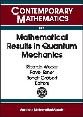 【预售】Mathematical Results in Quantum Mechanics