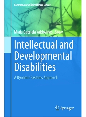 预订 Intellectual and Developmental Disabilities: A Dynamic Systems Approach 智力与发育障碍：动态系统方法: 9783031669316