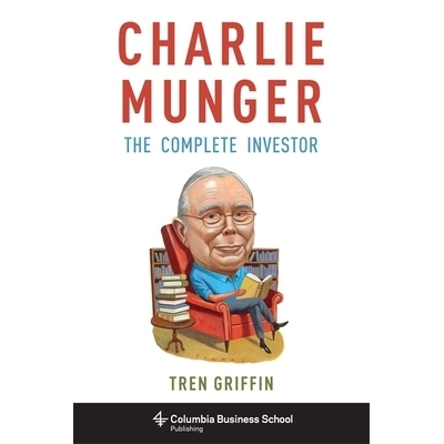 预订 Charlie Munger: The Complete Investor 查理·芒格: 9780231170987