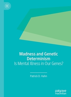 【预订】Madness and Genetic Determinism