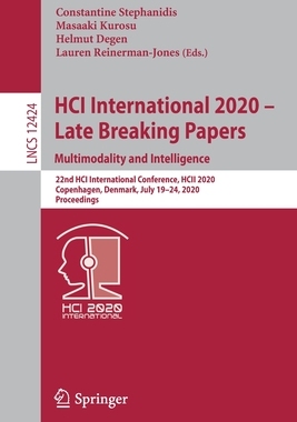 【预订】HCI International 2020 - Late Breaking Papers: Multimodality and Intelligence
