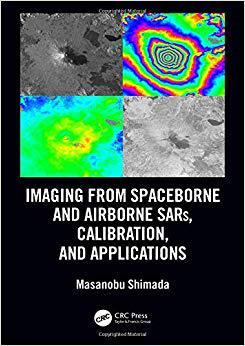 【预售】Imaging from Spaceborne and Airborne SARs, Calibration, and Applications