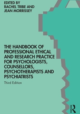 【预订】The Handbook of Professional Ethical and Research Practice for Psychologists, Counsellors, Psychotherapist...