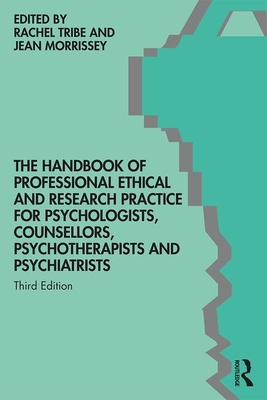 【预订】The Handbook of Professional Ethical and Research Practice for Psychologists, Counsellors, Psychotherapist...