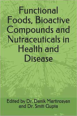 【预售】Functional Foods, Bioactive Compounds and Nutraceuticals in Health and Disease