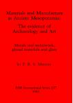 [预订]Materials and Manufacture in Ancient Mesopotamia 9780860543060