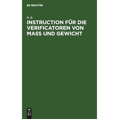 Das Verfahren bei der Eichung und Stempe