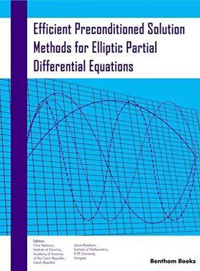 [预订]Efficient Preconditioned Solution Methods for Elliptic Partial Differential Equations 9781608056101