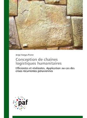 预订 Conception de Chaines Logistiques Humanitaires: Efficientes et résilientes. Application au cas des crises récurre
