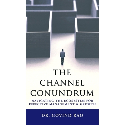 预订 The Channel Conundrum: Navigating the Ecosystem for Effective Management and Growth: 9798894466903