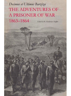 预订 The Adventures of a Prisoner of War, 1863–1864: 9781477304006