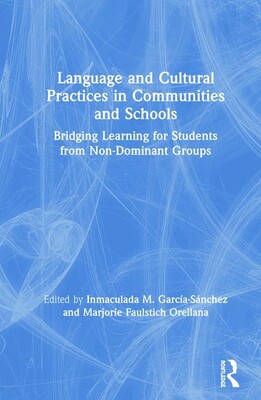 【预订】Language and Cultural Practices in Communities and Schools 9781138597877