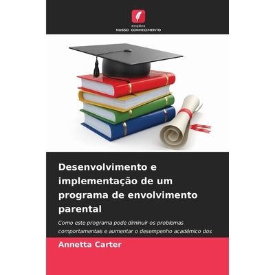预订 Desenvolvimento e implementação de um programa de envolvimento parental 9786209249297