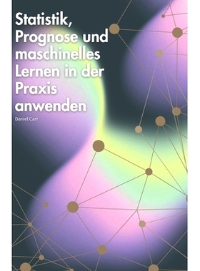 预订 Statistik, Prognose und maschinelles Lernen in der Praxis anwenden: 9798857135457